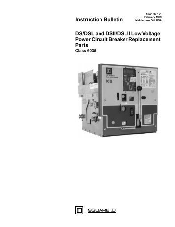 Instruction Bulletin DS/DSL and DSII/DSLII Low ... - Schneider Electric