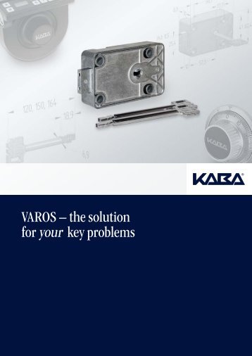 VAROS – the solution for your key problems - Kaba Mauer GmbH