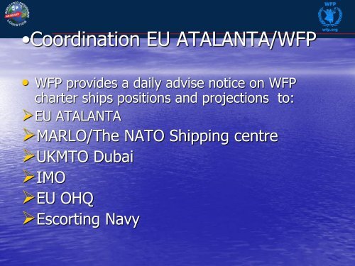 WFP Logistics Piracy / Naval Escorts IMO, London
