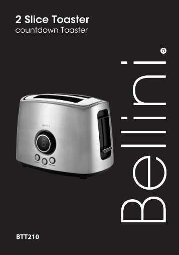 2 Slice Toaster - Bellini Cooking Appliances