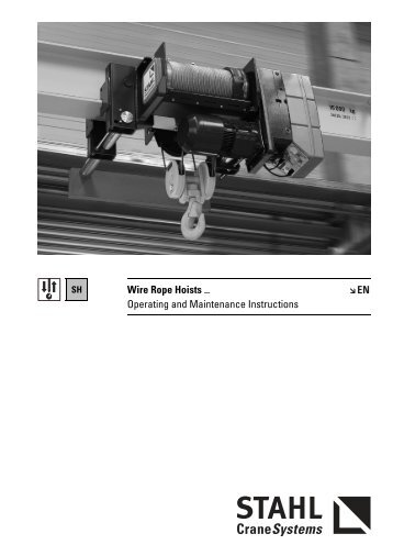 Wire Rope Hoists _ Operating and Maintenance ... - STAHL-POLSKA