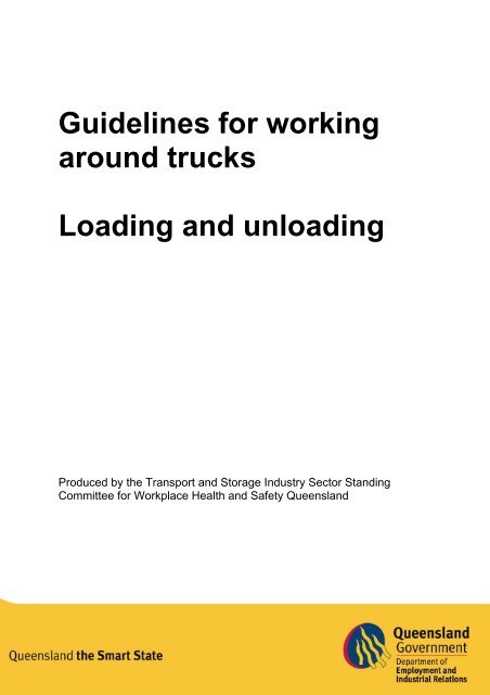 Guidelines for working around trucks - loading and unloading