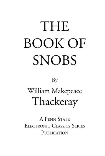 THE BOOK OF SNOBS - Penn State University