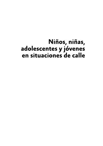 Niños, niñas, adolescentes y jóvenes en situaciones de calle