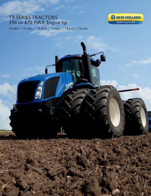 T9 Series Tractors 390 To 670 Max Engine Hp New Holland