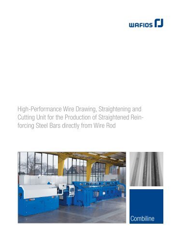 High-Performance Wire Drawing, Straightening and Cutting Unit