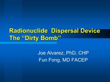 Radionuclide Dispersal Device The “Dirty Bomb” - The 2012 ...