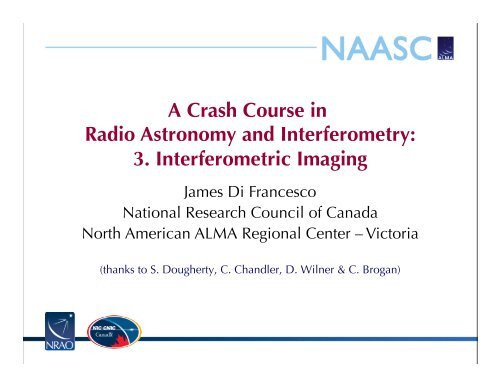 A Crash Course in Radio Astronomy and Interferometry: 3 ... - NRAO