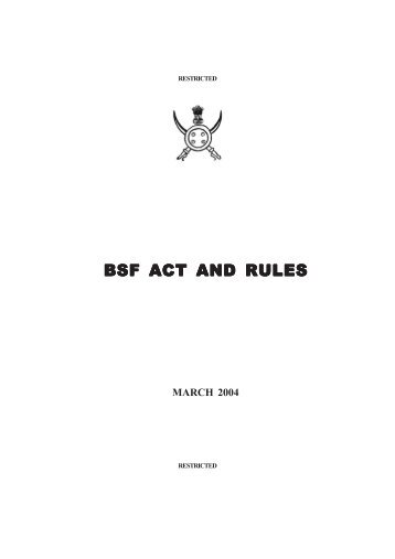 BSF ACT AND RULES - Border Security Force