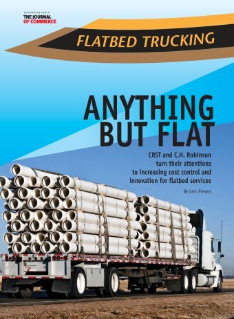 Flatbed Trucking: Anything But Flat - CH Robinson