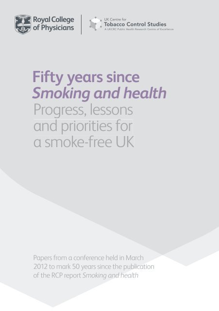 Fifty years since Smoking and health - Royal College of Physicians