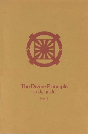 The Divine Principle Study Guide - Part 2 - True Parents Organization