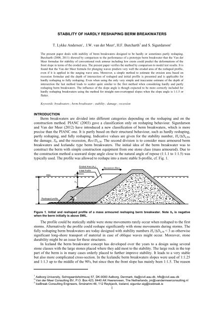 1 STABILITY OF HARDLY RESHAPING BERM BREAKWATERS T ...