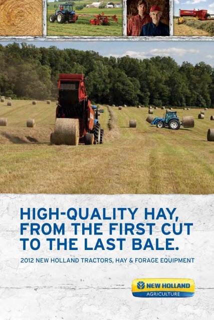 HIGH-QUALITY HAY, FROM THE FIRST CUT TO ... - New Holland