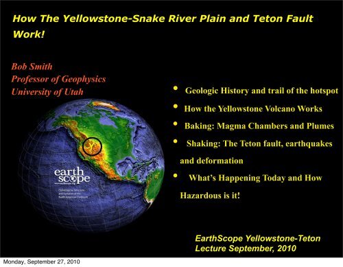 How The Yellowstone Snake River Plain And Teton Earthscope