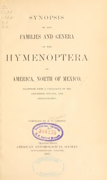 Cresson, E. T. 1887. Synopsis of the families and