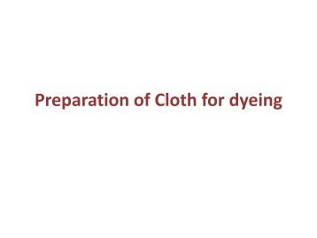 Preparation of Cloth for dyeing - NPTel