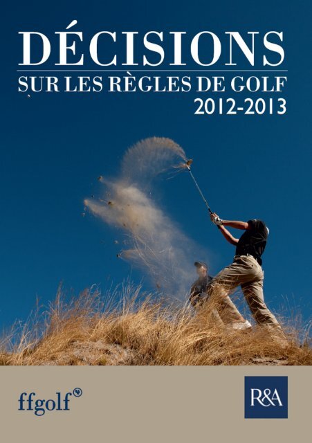 Les décisions (2012-2013) - Fédération Française de Golf