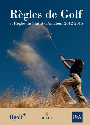 Règles de Golf (2012-2015) - Fédération Française de Golf