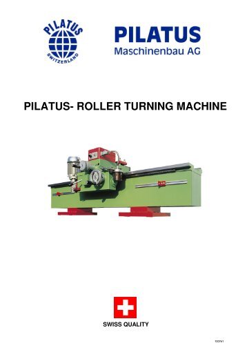 PILATUS- ROLLER TURNING MACHINE - pilatus-ag.ch