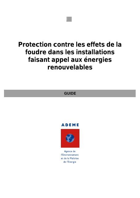 Protection contre les effets de la foudre dans les ... - Solaire- Drome