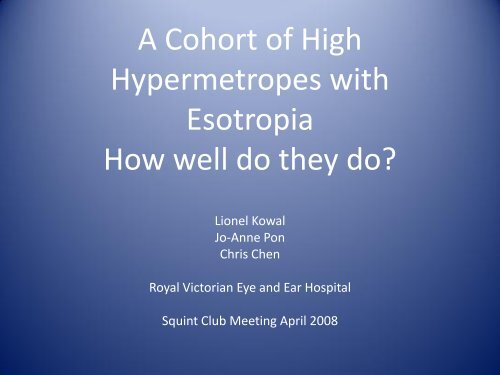 High Hypermetropes and Progressive Hypermetropes in Esotropia ...