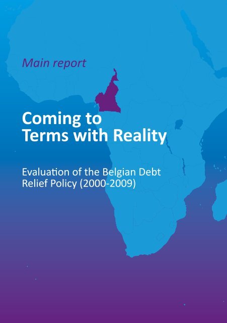Coming to Terms with Reality. Evaluation of the Belgian Debt Relief ...