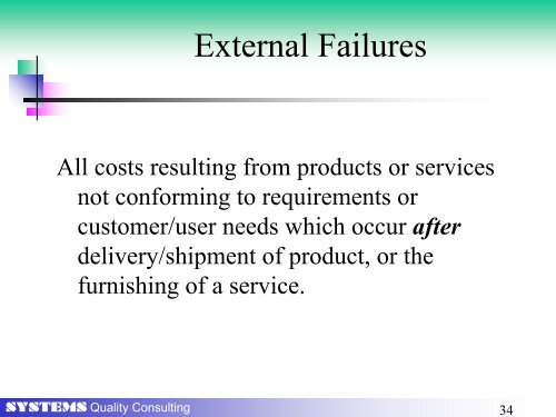 Cost of Quality As a Driver for Continuous - Systems Quality ...