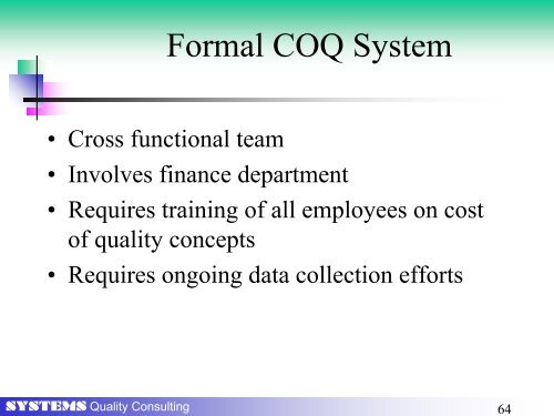 Cost of Quality As a Driver for Continuous - Systems Quality ...