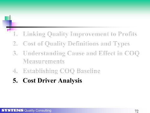 Cost of Quality As a Driver for Continuous - Systems Quality ...