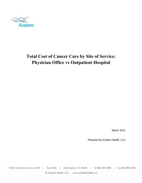 Total Cost of Cancer Care by Site of Service ... - Avalere Health