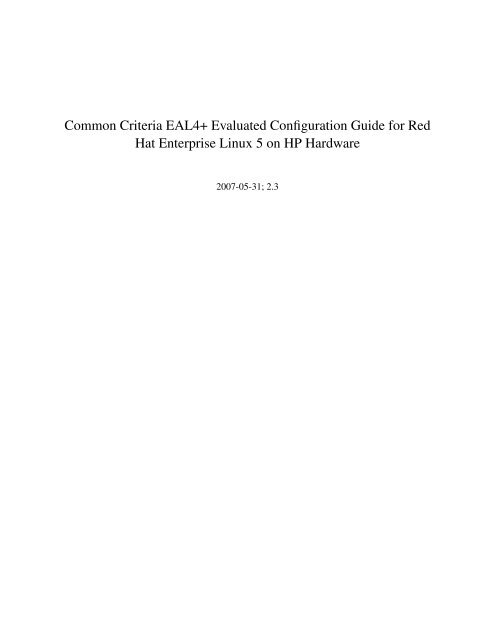 Common Criteria EAL4+ Evaluated Configuration Guide for Red Hat ...