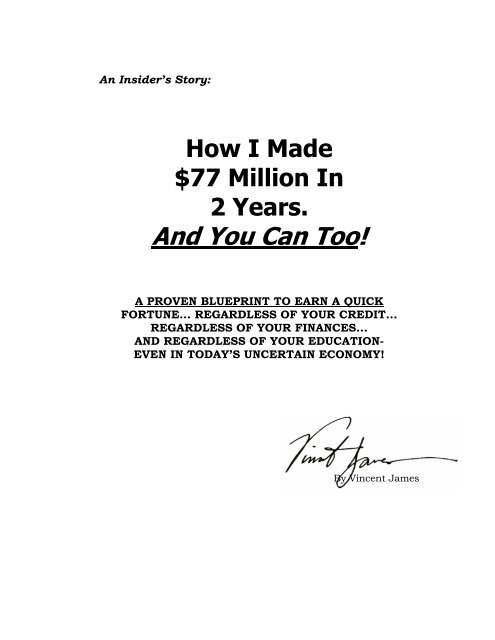 How I Made $77 Million In 2 Years - Home Business | Money Making ...