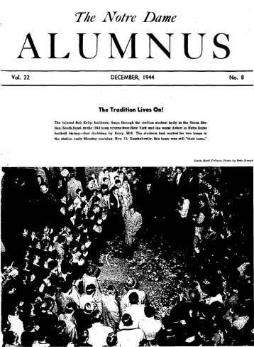 Notre Dame Alumnus, Vol. 22, No. 08 -- December - Archives ...