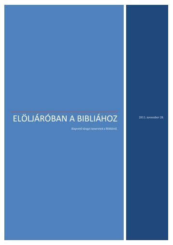 Elöljáróban a Bibliához