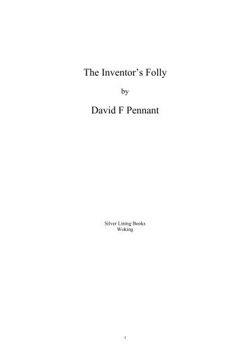 The Inventor's Folly David F Pennant