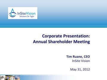 Corporate Presentation - InSite Vision