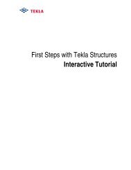 First Steps with Tekla Structures Interactive Tutorial