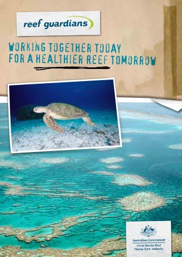 Working together today - Great Barrier Reef Marine Park Authority