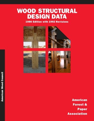 Wood Structural Design Data - American Wood Council