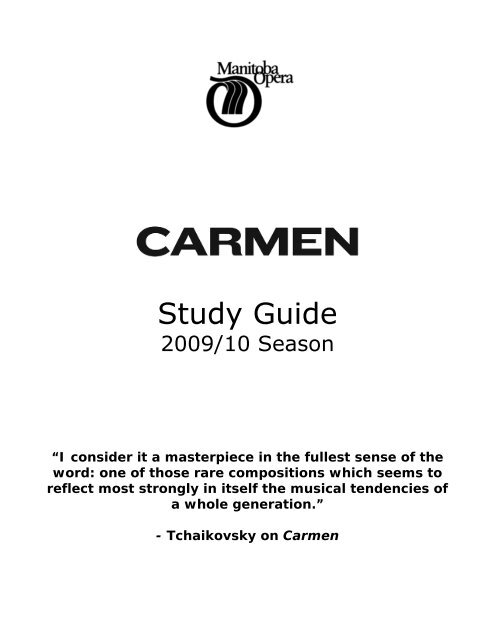 Carmen Study Guide - Manitoba Opera