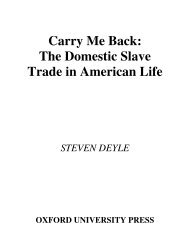 Carry Me Back: The Domestic Slave Trade in American Life