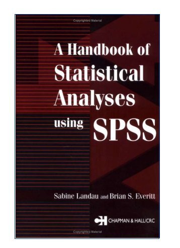 Brian S. Everitt A Handbook of Statistical Analyses using SPSS