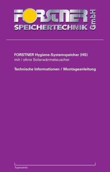 Montageanleitung HS - Forstner Speichertechnik GmbH