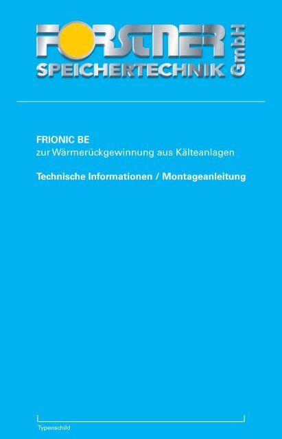 Montageanleitung FRIONIC - Forstner Speichertechnik GmbH