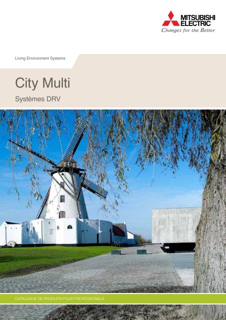 City Multi | Brochure commerciale 2011 ( PDF, 6 ... - Mitsubishi Electric