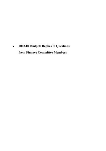 Replies to Questions from Finance Committee Members