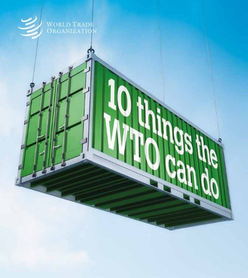 10 Things WTO can do - World Trade Organization