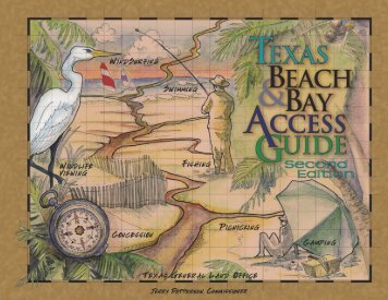 Texas Beach and Bay Access Guide. - Texas General Land Office