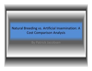 Natural Breeding vs. Artificial Insemination - University of Wyoming